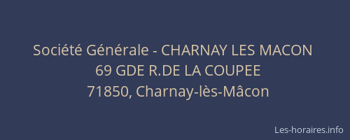 Société Générale - CHARNAY LES MACON 