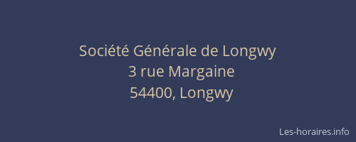 Société Générale de Longwy