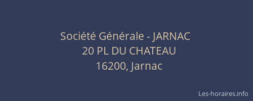 Société Générale - JARNAC 