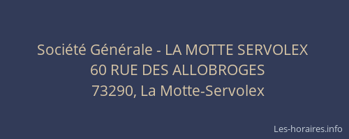 Société Générale - LA MOTTE SERVOLEX 