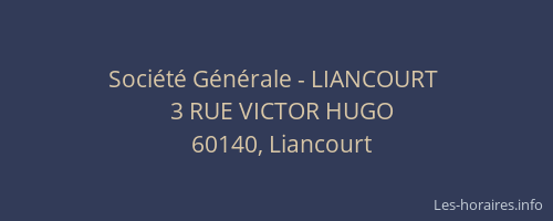 Société Générale - LIANCOURT 