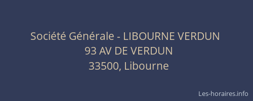 Société Générale - LIBOURNE VERDUN 