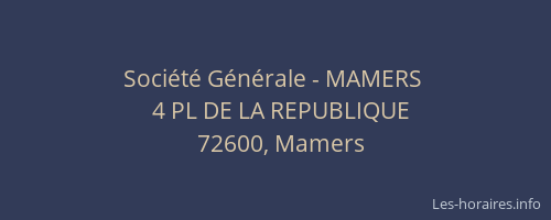 Société Générale - MAMERS 