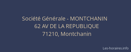 Société Générale - MONTCHANIN 