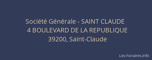 Société Générale - SAINT CLAUDE 