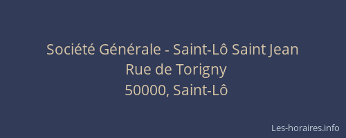 Société Générale - Saint-Lô Saint Jean