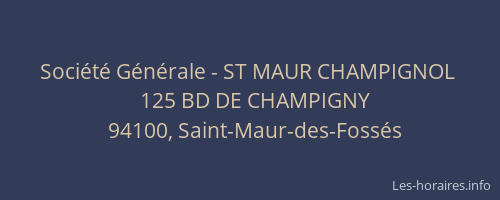 Société Générale - ST MAUR CHAMPIGNOL 