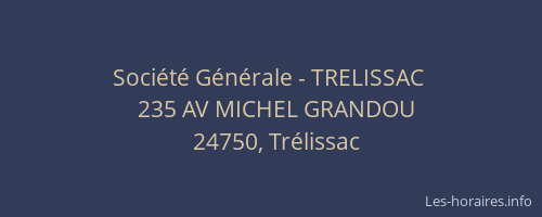 Société Générale - TRELISSAC 