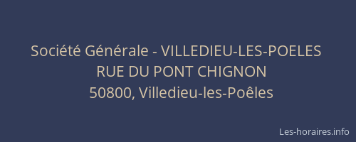 Société Générale - VILLEDIEU-LES-POELES 