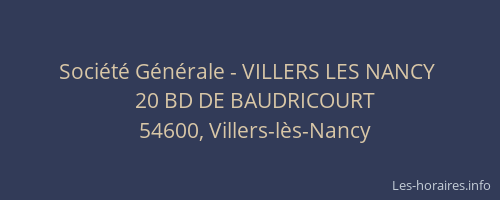 Société Générale - VILLERS LES NANCY 