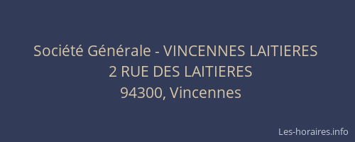 Société Générale - VINCENNES LAITIERES 