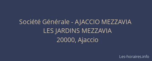 Société Générale - AJACCIO MEZZAVIA 