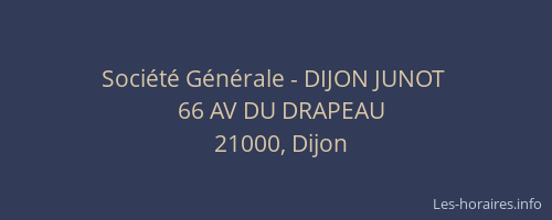 Société Générale - DIJON JUNOT 