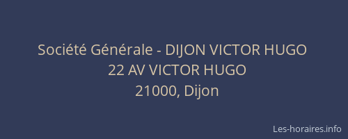 Société Générale - DIJON VICTOR HUGO 