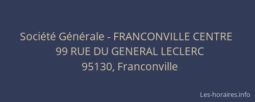 Société Générale - FRANCONVILLE CENTRE 