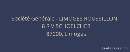 Société Générale - LIMOGES ROUSSILLON 