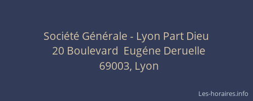 Société Générale - Lyon Part Dieu