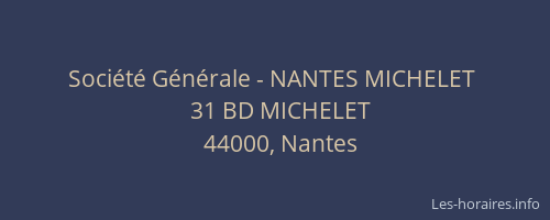 Société Générale - NANTES MICHELET 