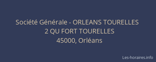 Société Générale - ORLEANS TOURELLES 