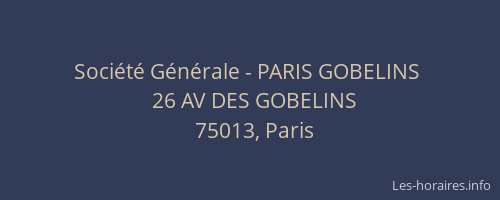 Société Générale - PARIS GOBELINS 