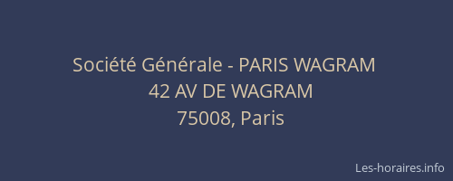 Société Générale - PARIS WAGRAM 