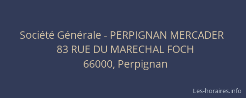 Société Générale - PERPIGNAN MERCADER 