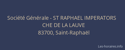 Société Générale - ST RAPHAEL IMPERATORS 