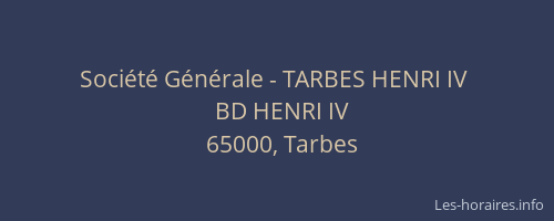 Société Générale - TARBES HENRI IV 