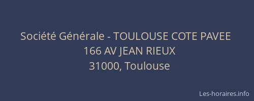 Société Générale - TOULOUSE COTE PAVEE 