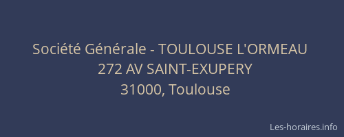 Société Générale - TOULOUSE L'ORMEAU 