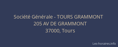 Société Générale - TOURS GRAMMONT 