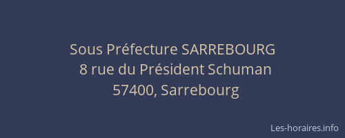 Sous Préfecture SARREBOURG