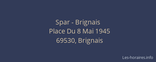 Spar - Brignais