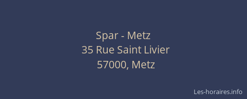 Spar - Metz