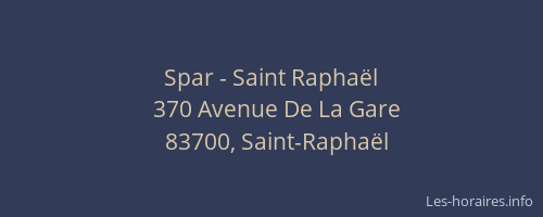 Spar - Saint Raphaël