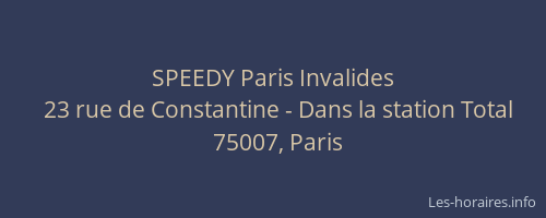 SPEEDY Paris Invalides