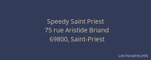 Speedy Saint Priest