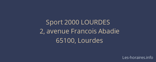 Sport 2000 LOURDES