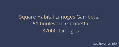 Square Habitat Limoges Gambetta