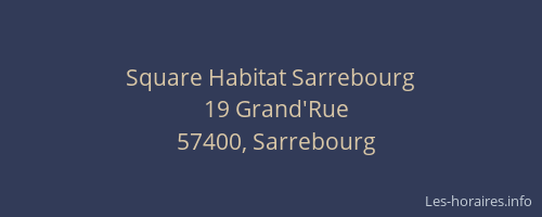 Square Habitat Sarrebourg