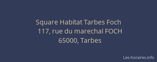 Square Habitat Tarbes Foch