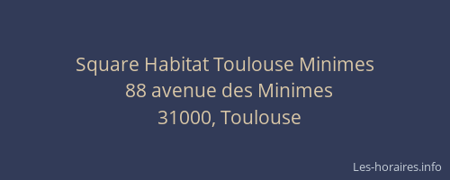 Square Habitat Toulouse Minimes