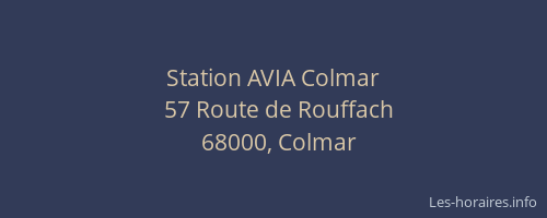 Station AVIA Colmar les horaires