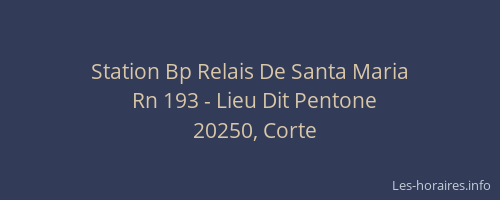 Station Bp Relais De Santa Maria