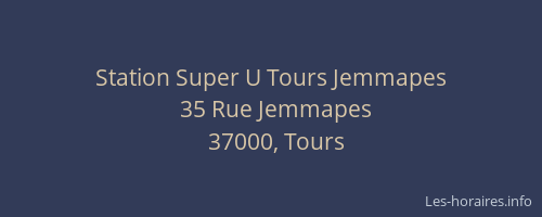 Station Super U Tours Jemmapes