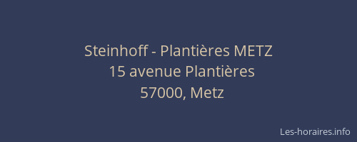 Steinhoff - Plantières METZ