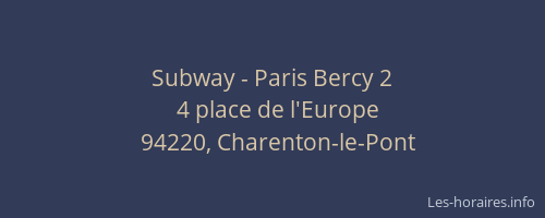 Subway - Paris Bercy 2