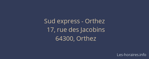 Sud express - Orthez