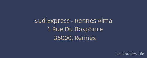 Sud Express - Rennes Alma