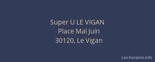 Super U LE VIGAN